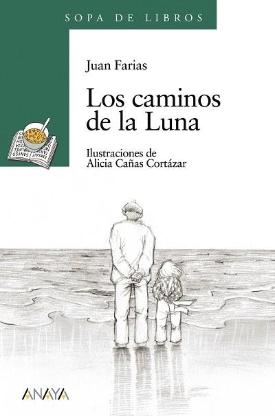CAMINOS DE LA LUNA, LOS | 9788420782935 | FARIAS, JUAN | Llibreria Drac - Librería de Olot | Comprar libros en catalán y castellano online