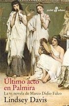 ULTIMO ACTO EN PALMIRA R-XL | 9788435017886 | DAVIS,LINDSEY | Llibreria Drac - Librería de Olot | Comprar libros en catalán y castellano online