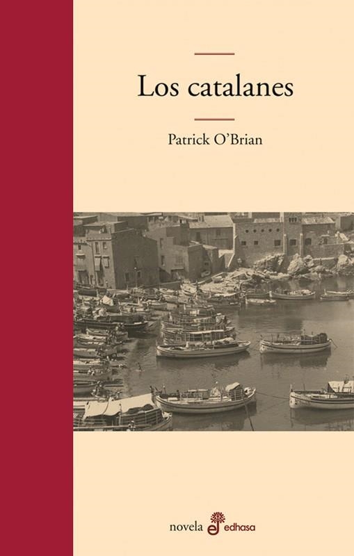 CATALANES, LOS | 9788435010252 | O'BRIAN, PATRICK | Llibreria Drac - Librería de Olot | Comprar libros en catalán y castellano online