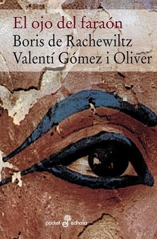 OJO DEL FARAON, EL | 9788435018302 | DE RACHEWILTZ, BORIS | Llibreria Drac - Librería de Olot | Comprar libros en catalán y castellano online