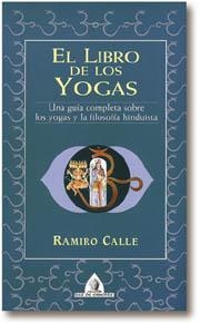 YOGAS, EL LIBRO DE LOS            (DIP) | 9788441403079 | CALLE, RAMIRO. | Llibreria Drac - Llibreria d'Olot | Comprar llibres en català i castellà online