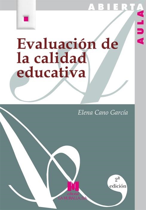 EVALUACION DE LA CALIDAD EDUCATIVA | 9788471336804 | CANO GARCIA, ELENA | Llibreria Drac - Librería de Olot | Comprar libros en catalán y castellano online