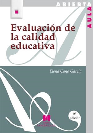 EVALUACION DE LA CALIDAD EDUCATIVA | 9788471336804 | CANO GARCIA, ELENA | Llibreria Drac - Librería de Olot | Comprar libros en catalán y castellano online