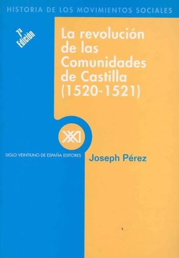 REVOLUCION DE LAS COMUNIDADES DE CASTILLA 1520-1521 | 9788432302855 | PEREZ, JOSEPH | Llibreria Drac - Llibreria d'Olot | Comprar llibres en català i castellà online