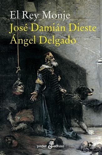 REY MONJE, EL | 9788435018470 | DIESTE, J.D. : DELGADO, A. | Llibreria Drac - Librería de Olot | Comprar libros en catalán y castellano online