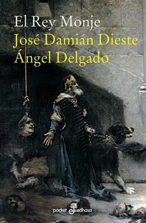 REY MONJE, EL | 9788435018470 | DIESTE, J.D. : DELGADO, A. | Llibreria Drac - Librería de Olot | Comprar libros en catalán y castellano online