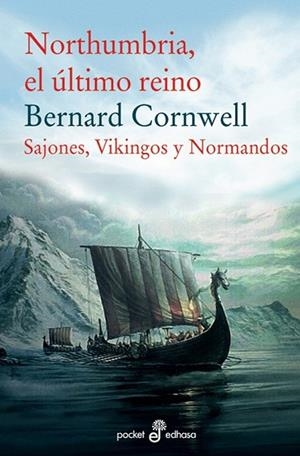 NORTHUMBRIA EL ULTIMO REINO | 9788435018500 | CORNWELL, BERNARD | Llibreria Drac - Librería de Olot | Comprar libros en catalán y castellano online