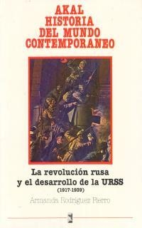 REVOLUCION RUSA Y EL DESARROLLO DE LA URSS 1917-1939 | 9788476005897 | RODRIGUEZ FIERRO, ARMANDA | Llibreria Drac - Librería de Olot | Comprar libros en catalán y castellano online
