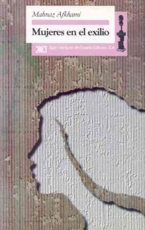 MUJERES EN EL EXILIO | 9788432309786 | AFKHAMI, MAHNAZ | Llibreria Drac - Llibreria d'Olot | Comprar llibres en català i castellà online