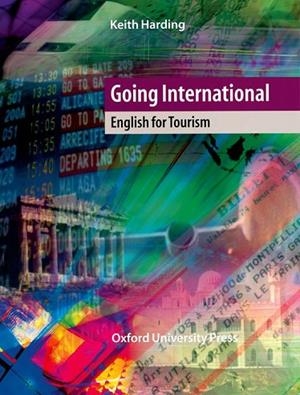 GOING INTERNATIONAL ENGLISH FOR TOURISM | 9780194574006 | HARDING, KEITH | Llibreria Drac - Llibreria d'Olot | Comprar llibres en català i castellà online