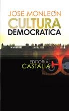 CULTURA DEMOCRATICA | 9788497402071 | MONLEON, JOSE | Llibreria Drac - Llibreria d'Olot | Comprar llibres en català i castellà online