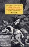 ARTE ESPAÑOL DE LA ILUSTRACION Y DEL SIGLO XIX | 9788474904789 | GARCIA MELERO, JOSE ENRIQUE | Llibreria Drac - Librería de Olot | Comprar libros en catalán y castellano online