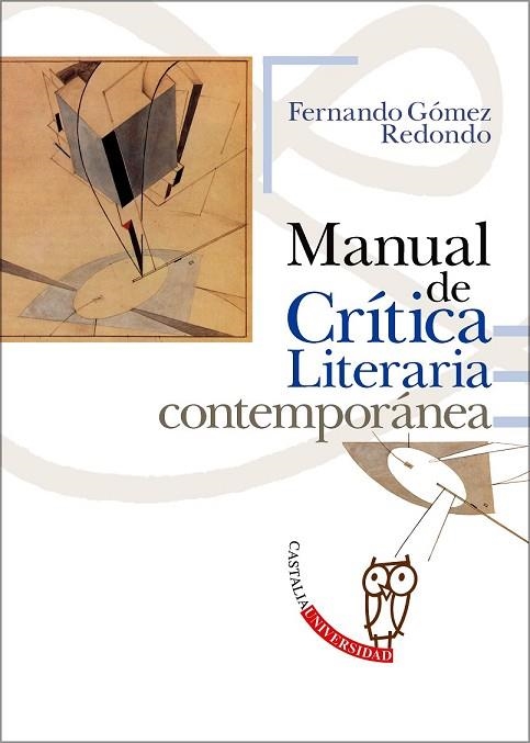 MANUAL DE CRITICA LITERARIA CONTEMPORANEA | 9788497402491 | GOMEZ REDONDO, FERNANDO | Llibreria Drac - Librería de Olot | Comprar libros en catalán y castellano online