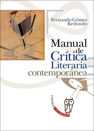 MANUAL DE CRITICA LITERARIA CONTEMPORANEA | 9788497402491 | GOMEZ REDONDO, FERNANDO | Llibreria Drac - Librería de Olot | Comprar libros en catalán y castellano online