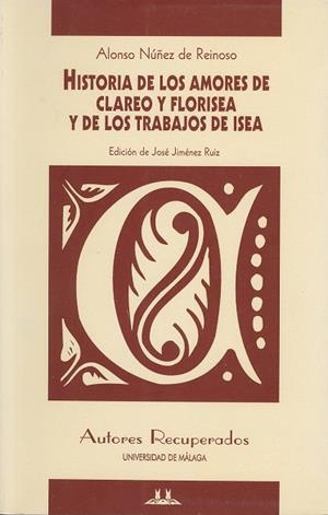 HISTORIA DE LOS AMORES DE CLEREO Y FLORISEA Y DE LOS TRABAJO | 9788474966695 | NUÑEZ DE REINOSO, ALONSO | Llibreria Drac - Llibreria d'Olot | Comprar llibres en català i castellà online