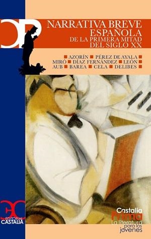 NARRATIVA BREVE ESPAÑOLA DE LA PRIMERA MITAD DEL SIGLO XX | 9788497403009 | Llibreria Drac - Llibreria d'Olot | Comprar llibres en català i castellà online