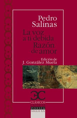 VOZ A TI DEBIDA, LA / RAZON DE AMOR | 9788497403405 | SALINAS, PEDRO | Llibreria Drac - Librería de Olot | Comprar libros en catalán y castellano online