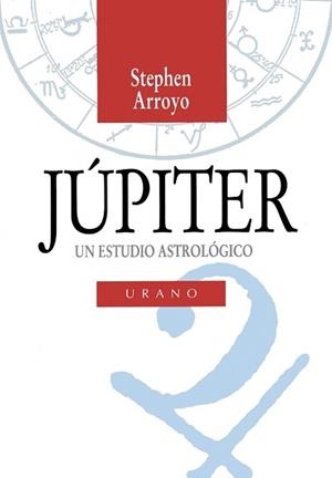 JUPITER.UN ESTUDIO ASTROLOGICO | 9788479532123 | ARROYO, STEPHEN | Llibreria Drac - Llibreria d'Olot | Comprar llibres en català i castellà online