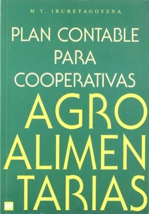 PLAN CONTABLE PARA COOPERATIVAS AGROALIMENTARIAS | 9788471147202 | IRURETAGOYENA, M.T. | Llibreria Drac - Librería de Olot | Comprar libros en catalán y castellano online
