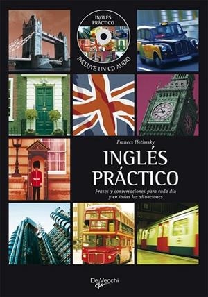INGLES PRACTICO (INCLUYE CD) | 9788431550325 | HOTIMSKY, FRANCES | Llibreria Drac - Librería de Olot | Comprar libros en catalán y castellano online