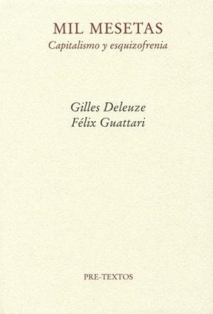 MIL MESETAS.CAPITALISMO Y ESQUIZOFRENIA    (DIP) | 9788485081950 | DELEUZE, GILLES, FELIX GUATTARI | Llibreria Drac - Librería de Olot | Comprar libros en catalán y castellano online