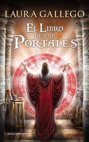LIBRO DE LOS PORTALES, EL | 9788445001301 | GALLEGO, LAURA  | Llibreria Drac - Librería de Olot | Comprar libros en catalán y castellano online