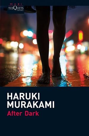 AFTER DARK | 9788483835623 | MURAKAMI, HARUKI | Llibreria Drac - Llibreria d'Olot | Comprar llibres en català i castellà online