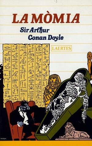 MOMIA, LA | 9788475841120 | CONAN DOYLE, ARTHUR | Llibreria Drac - Librería de Olot | Comprar libros en catalán y castellano online