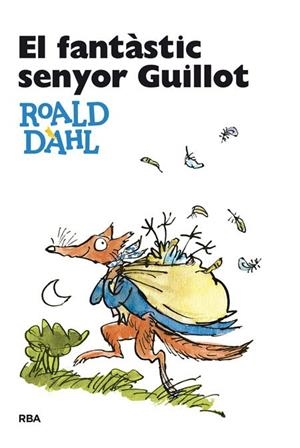 FANTÀSTIC SENYOR GUILLOT, EL | 9788482641010 | DAHL, ROALD | Llibreria Drac - Librería de Olot | Comprar libros en catalán y castellano online