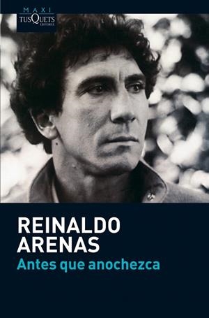 ANTES QUE ANOCHEZCA | 9788483835715 | ARENAS, REINALDO | Llibreria Drac - Llibreria d'Olot | Comprar llibres en català i castellà online