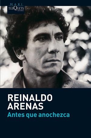 ANTES QUE ANOCHEZCA | 9788483835715 | ARENAS, REINALDO | Llibreria Drac - Llibreria d'Olot | Comprar llibres en català i castellà online