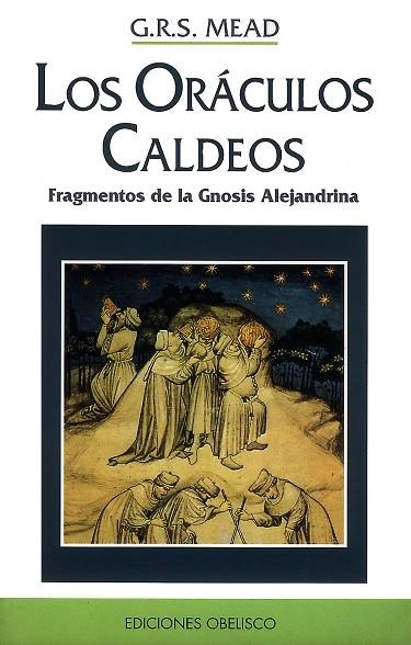 ORACULOS CALDEOS, LOS | 9788477205968 | MEAD, G.R.S. | Llibreria Drac - Librería de Olot | Comprar libros en catalán y castellano online