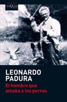 HOMBRE QUE AMABA A LOS PERROS, EL | 9788483835777 | PADURA, LEONARDO | Llibreria Drac - Librería de Olot | Comprar libros en catalán y castellano online