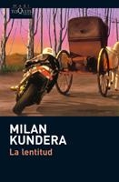 LENTITUD, LA | 9788483835869 | KUNDERA, MILAN | Llibreria Drac - Librería de Olot | Comprar libros en catalán y castellano online