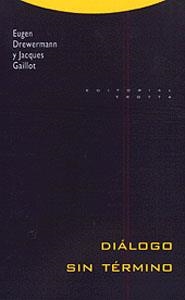 DIALOGO SIN TERMINO | 9788481642414 | DREWERMANN, EUGEN | Llibreria Drac - Librería de Olot | Comprar libros en catalán y castellano online