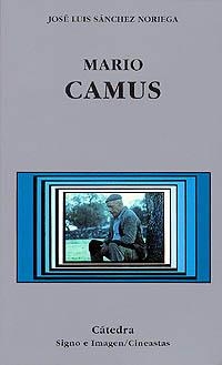 MARIO CAMUS | 9788437616414 | SANCHEZ NORIEGA, JOSE LUIS | Llibreria Drac - Librería de Olot | Comprar libros en catalán y castellano online
