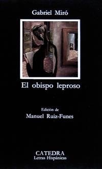 OBISPO LEPROSO, EL | 9788437608495 | MIRO, GABRIEL | Llibreria Drac - Librería de Olot | Comprar libros en catalán y castellano online