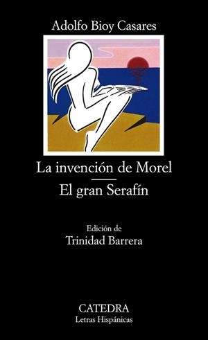 INVENCION DE MOREL, LA. EL GRAN SERAFIN | 9788437603391 | BIOY CASARES, ADOLFO | Llibreria Drac - Llibreria d'Olot | Comprar llibres en català i castellà online