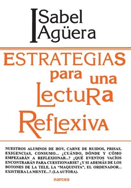 ESTRATEGIAS PARA UNA LECTURA REFLEXIVA | 9788427710016 | AGUERA, ISABEL | Llibreria Drac - Librería de Olot | Comprar libros en catalán y castellano online