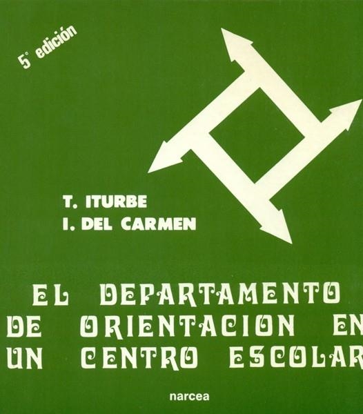 DEPARTAMENTO DE ORIENTACION EN UN CENTRO ESCOLAR | 9788427701502 | ITURBE | Llibreria Drac - Llibreria d'Olot | Comprar llibres en català i castellà online