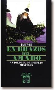 EN BRAZOS DEL AMADO | 9788441404076 | RUMI | Llibreria Drac - Librería de Olot | Comprar libros en catalán y castellano online