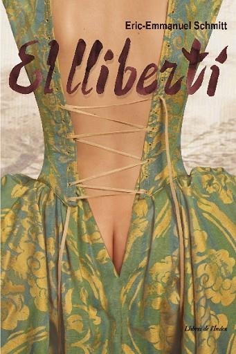LLIBERTI, EL | 9788496563537 | SCHMITT, ERIC-EMMANUEL | Llibreria Drac - Librería de Olot | Comprar libros en catalán y castellano online