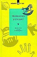 MOIXAINES D'INFANT | 9788424658038 | ROS, ROSER - JULIA, CARME | Llibreria Drac - Librería de Olot | Comprar libros en catalán y castellano online