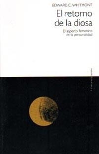 RETORNO DE LA DIOSA, EL | 9788449305351 | WHITMONT, EDWARD C. | Llibreria Drac - Librería de Olot | Comprar libros en catalán y castellano online