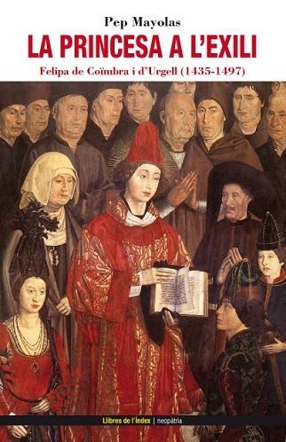 PRINCESA A L'EXILI, LA | 9788496563995 | MAYOLAS, PEP | Llibreria Drac - Llibreria d'Olot | Comprar llibres en català i castellà online