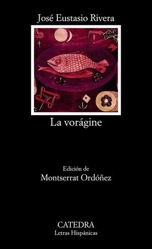 VORAGINE, LA | 9788437609355 | RIVERA, JOSE EUSTASIO | Llibreria Drac - Librería de Olot | Comprar libros en catalán y castellano online