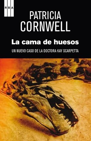 CAMA DE HUESOS | 9788490065990 | CORNWELL, PATRICIA | Llibreria Drac - Librería de Olot | Comprar libros en catalán y castellano online