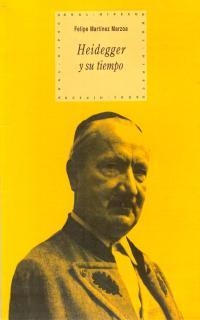 HEIDEGGER Y SU TIEMPO | 9788446011460 | MARTINEZ MARZOA, FELIPE | Llibreria Drac - Librería de Olot | Comprar libros en catalán y castellano online