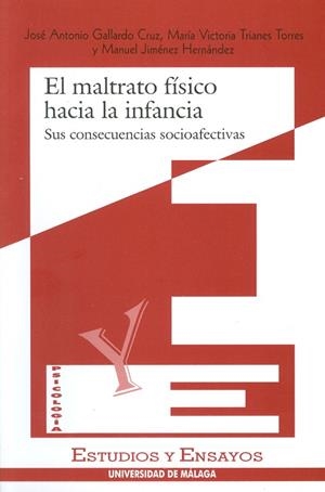MALTRATO FISICO HACIA LA INFANCIA, EL | 9788474966893 | VARIOS AUTORES | Llibreria Drac - Librería de Olot | Comprar libros en catalán y castellano online