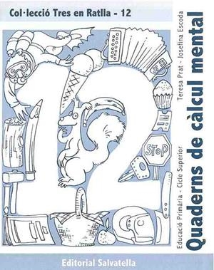 QUADERNS DE CALCUL MENTAL TRES EN RATLLA 12 (C.S.) | 9788484123415 | AA.VV. | Llibreria Drac - Llibreria d'Olot | Comprar llibres en català i castellà online